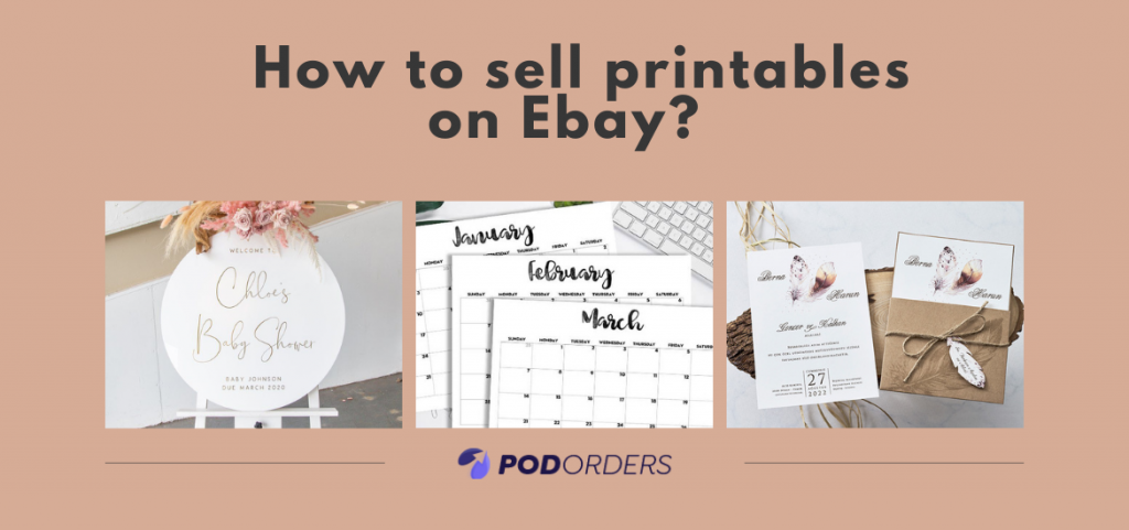 How To Sell Printables On Ebay: The Complete Guide