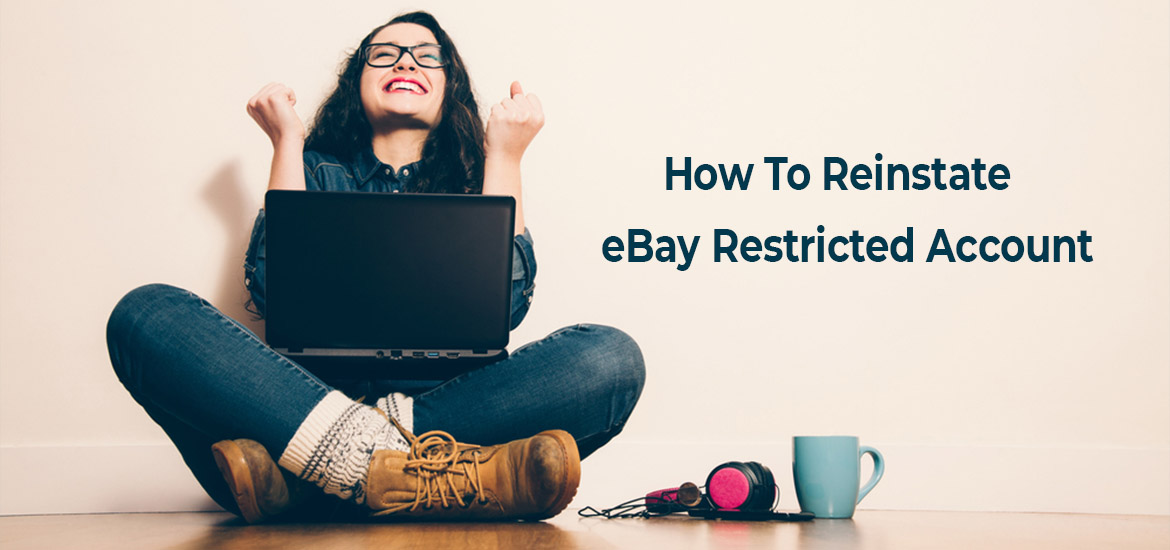 how-to-reinstate-restricted-eBay-account
