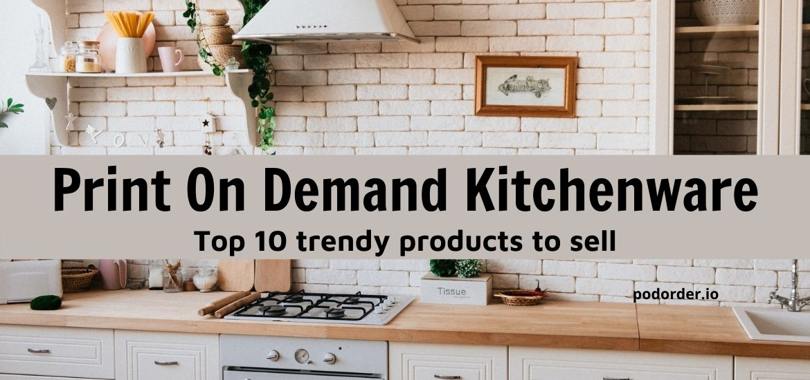 print-on-demand-kitchenware-title