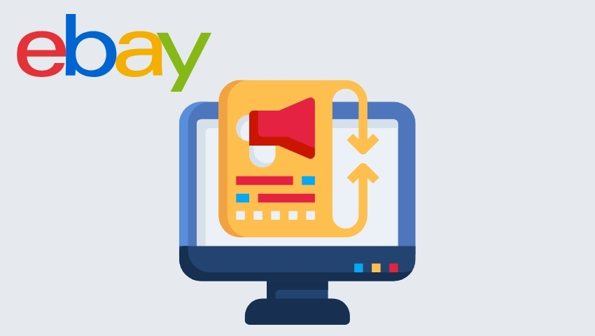 Tận dụng chương trình quảng cáo trên eBay để tăng sale