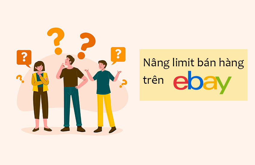cách-nâng-giới-hạn-bán-hàng-trên-ebay