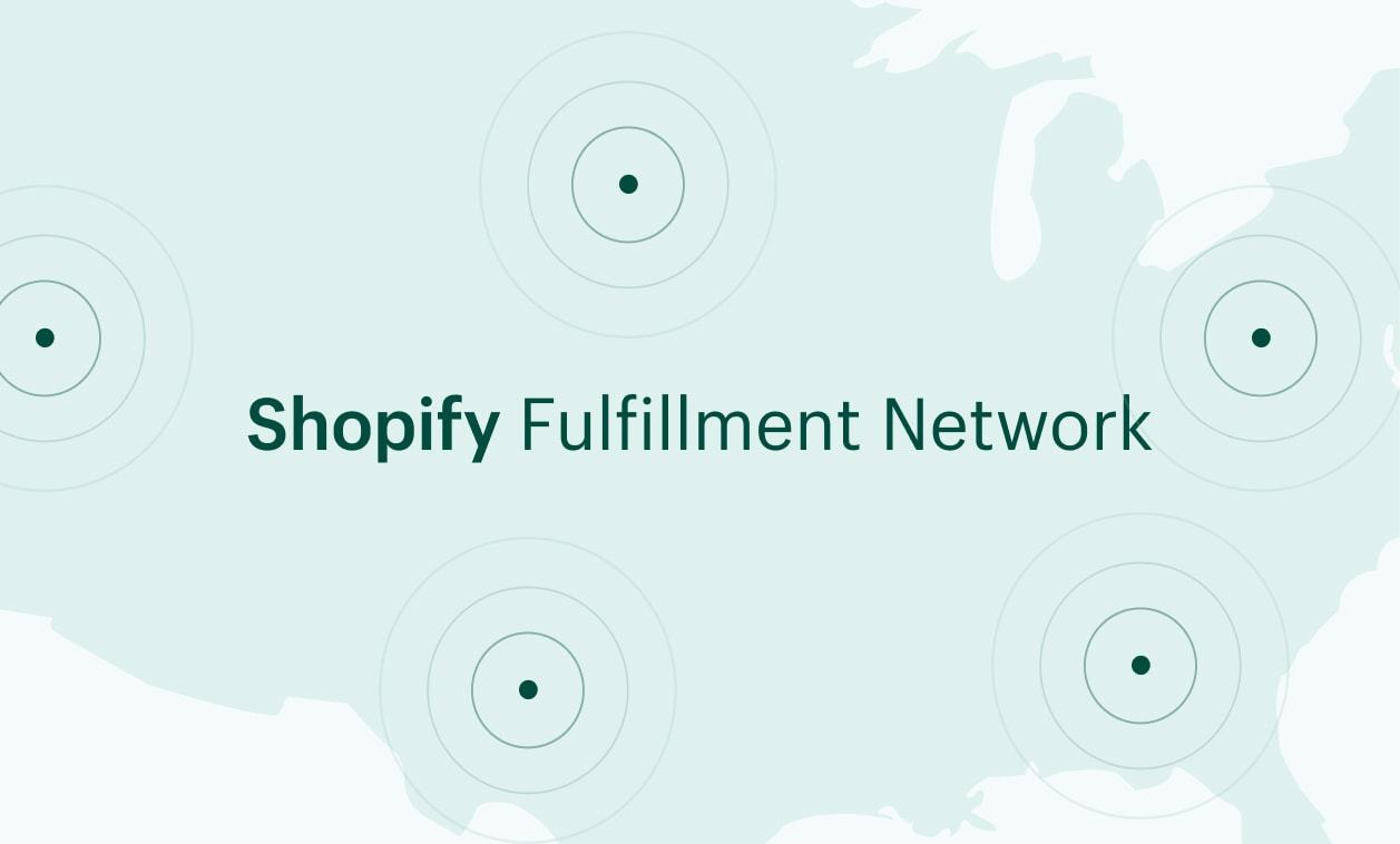 Shopify-Fulfillment-network 