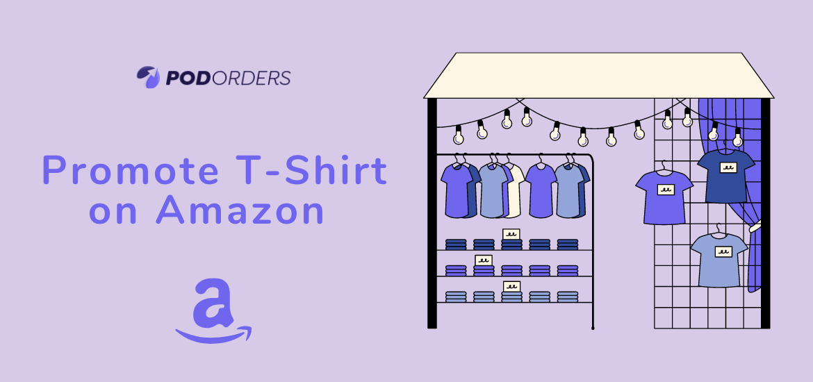 Promote Tshirt On Amazon