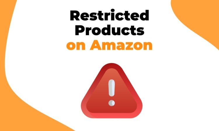 Restricted products and claims amazon