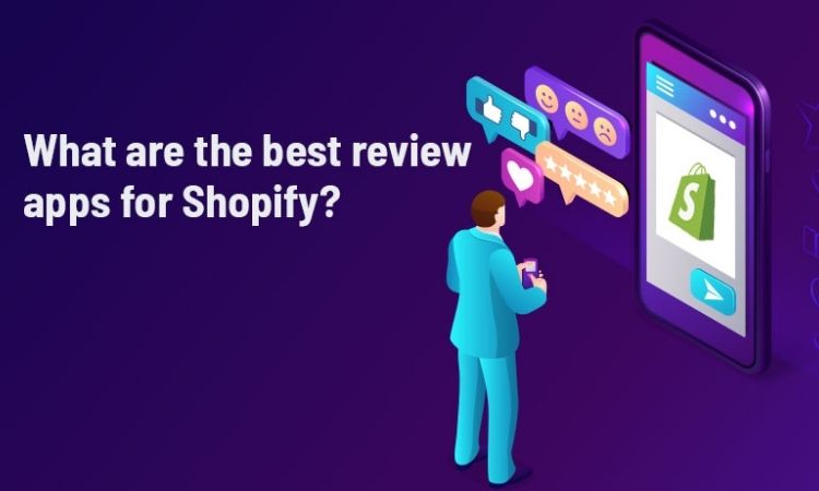 Use Shopify review apps