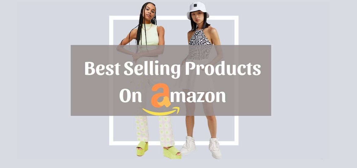 Best Selling Products On Amazon