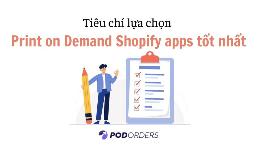 tiêu chí lựa chọn pod shopify apps tốt nhất