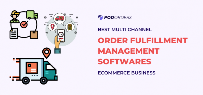 Top 8 Incredible Multi Channel Order Fulfillment Management Softwares