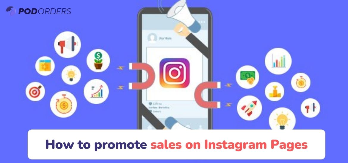 promote sales on instagram pages for print on demand