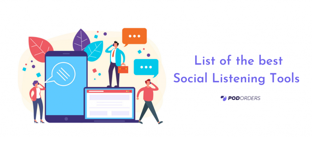 Social Listening Tools: List Of The Best Ones In 2021