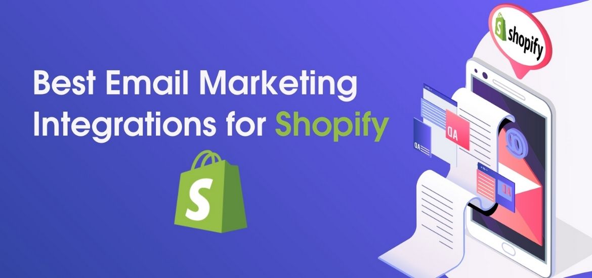 Top Best Shopify Email Marketing Apps You Should Consider in 2022