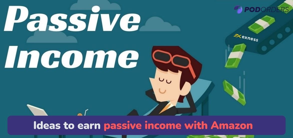 earn passive income with amazon in 2021