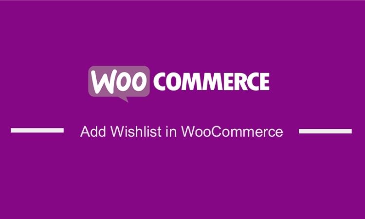 woocommerce Create Wishlists