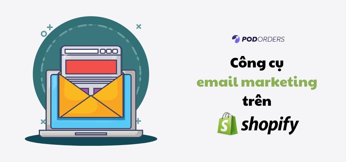 công-cụ-email-marketing-trên-Shopify