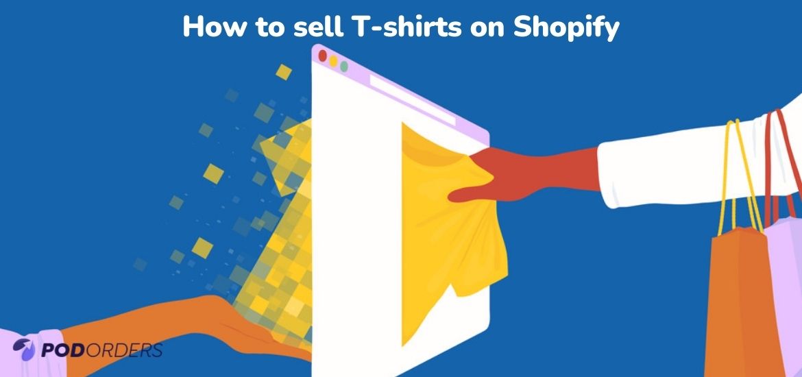 how to sell T-shirts on Shopify