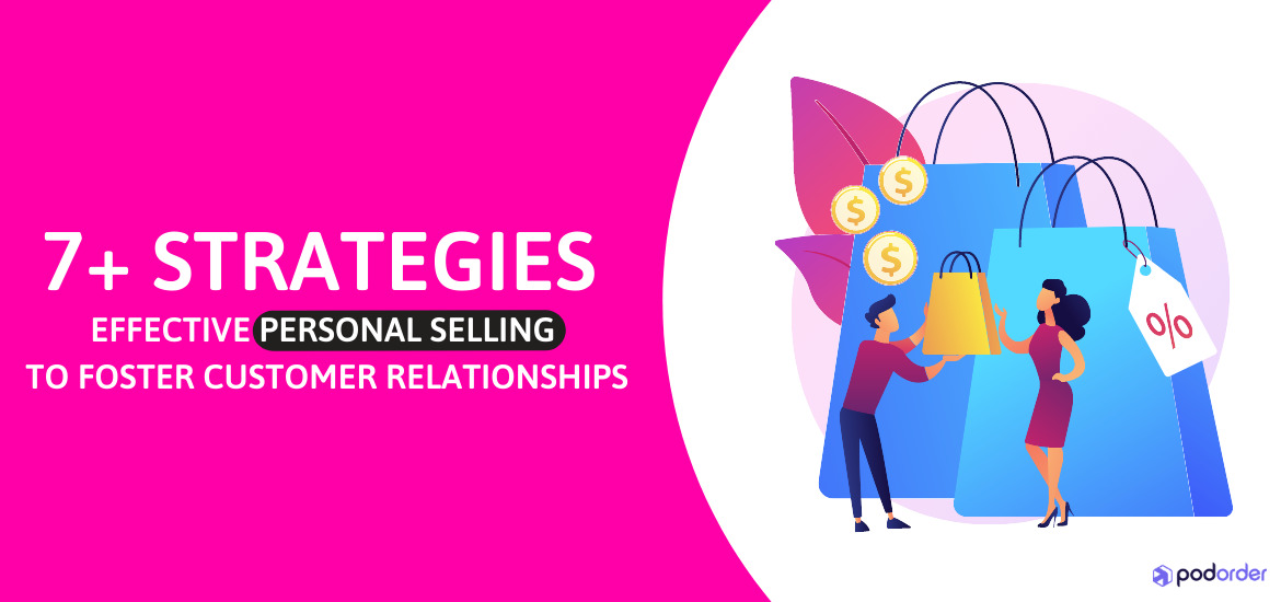personal-selling-strategies-customer-relationships