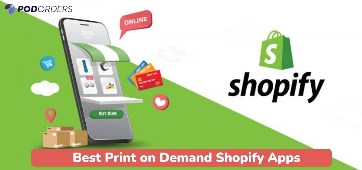 10 Best Print On Demand Shopify Apps For New Business